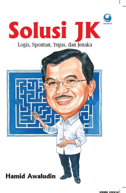 Sampul Solusi JK :  Logis, Spontan, Tegas, dan Jenaka / Editor: Ariobimo Nusantara