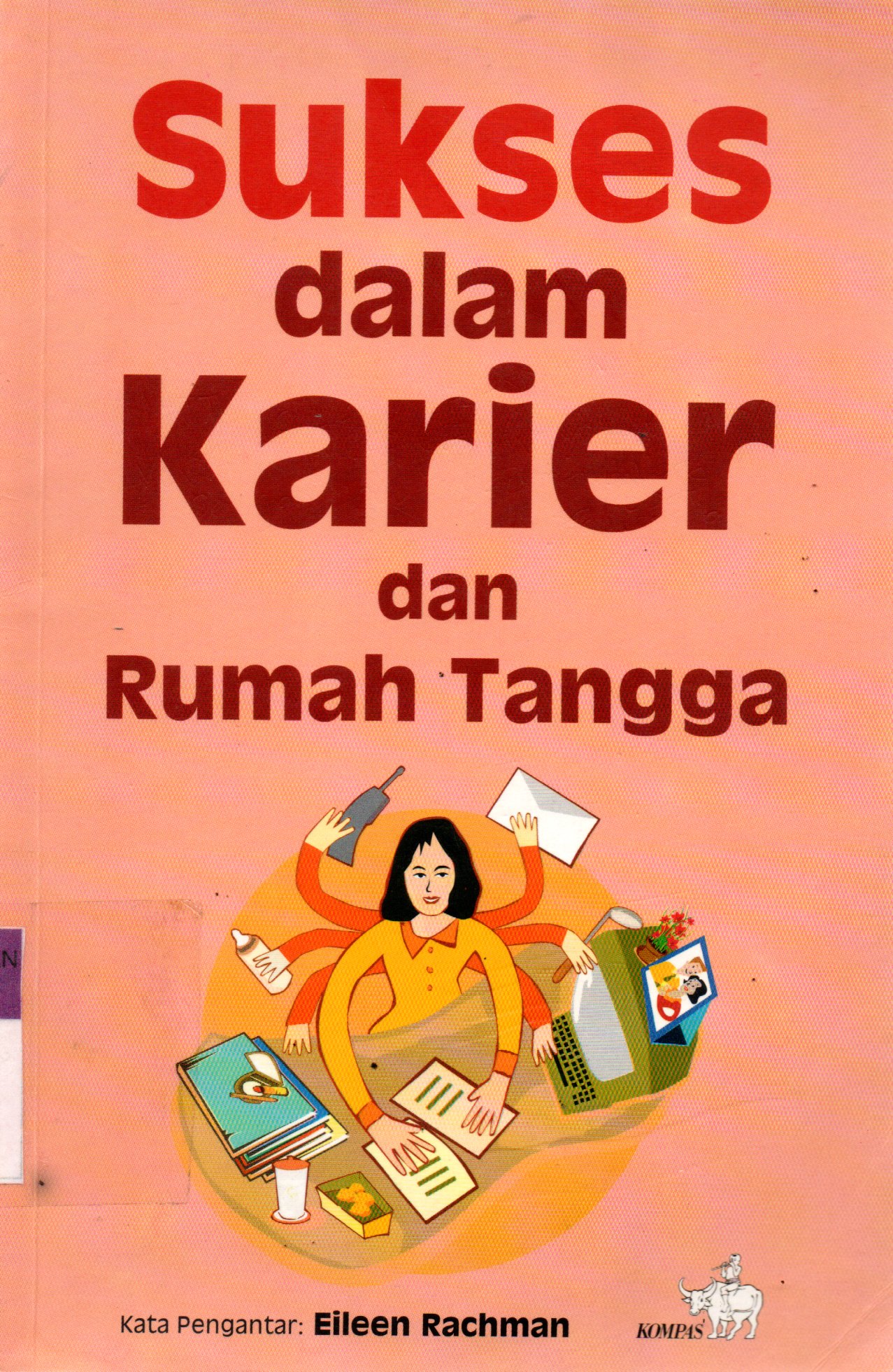 Sampul Sukses dalam Karier dan Rumah Tangga / Editor: Chris Verdiansyah