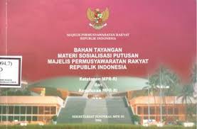 Sampul Bahan Tayangan Materi Sosialisasi Putusan Majelis Permusyawaratan Rakyat Republik Indonesia :  Ketetapan MPR-RI dan Keputusan MPR-RI / Sekretaris Jendral MPR RI