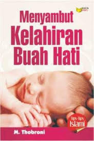 Sampul Menyambut Kelahiran Buah Hati / M.Thobroni