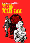 Sampul Bukuan Milik Kami / Syamsul Arifin