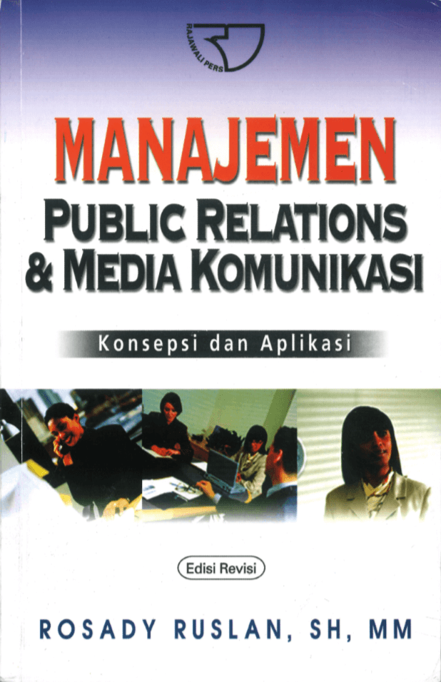 Sampul Manajemen Public Relations & Media Komunikasi / Rosady Ruslan,SH,MM