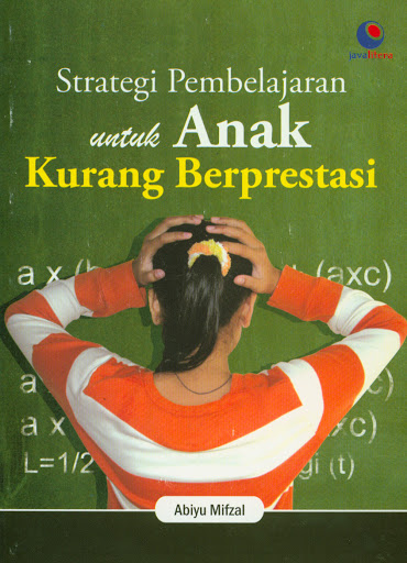 Sampul Strategi Pembelajaran untuk Anak Kurang Berprestasi / Penyunting: Chrisna