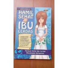 Sampul Hamil Sehat ala Ibu Cerdas :  Panduan Sehat Cerdas Menghadapi Kehamilan / Sabrina Maharani