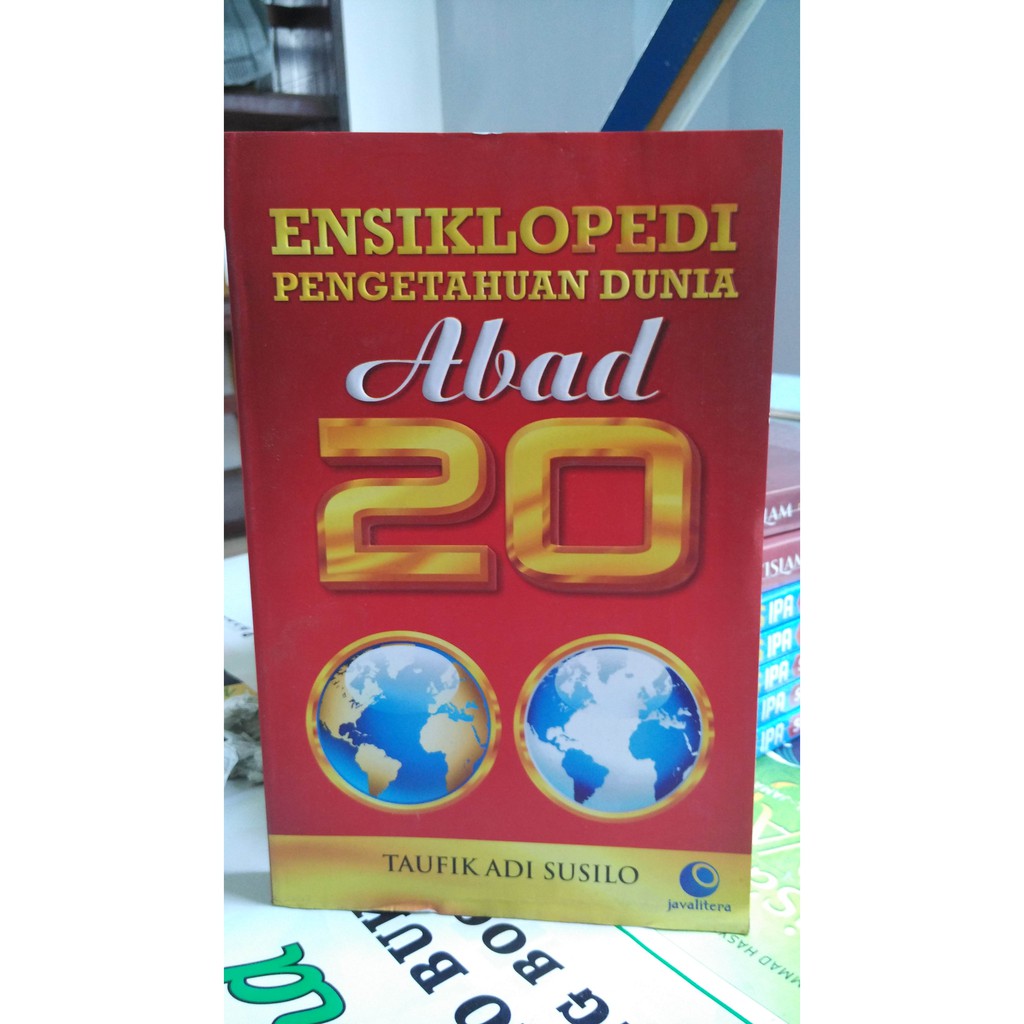 Sampul Ensiklopedi Pengetahuan Dunia Abad 20 / Taufik Adi Susilo