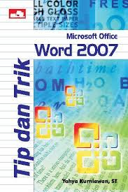 Sampul Tip dan Trik Microsoft Office Word 2007