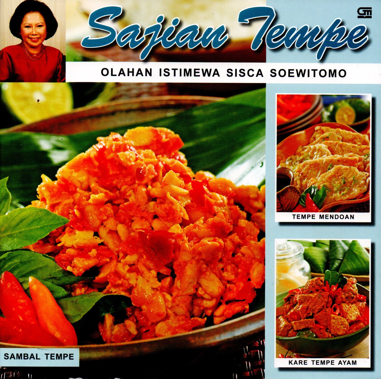 Sampul Sajian Tempe :  Olahan Istimewa Sisca Soewitomo / Sisca Soewitomo