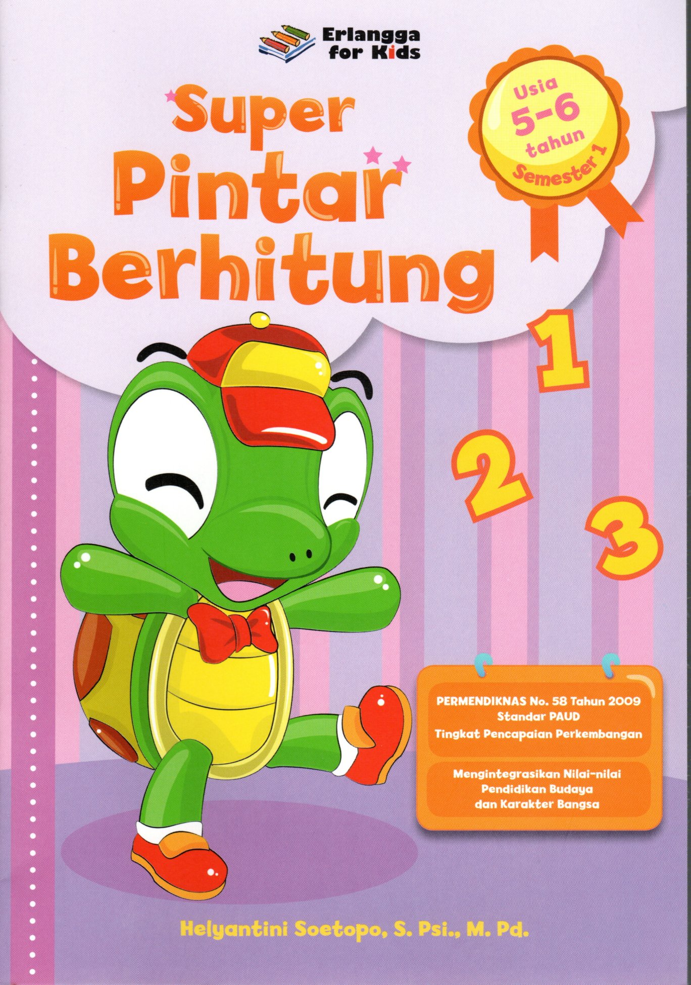 Sampul Super Pintar Berhitung :  Usia 5-6 Tahun Semester 1 / Editor: Gusnita Nazarudin