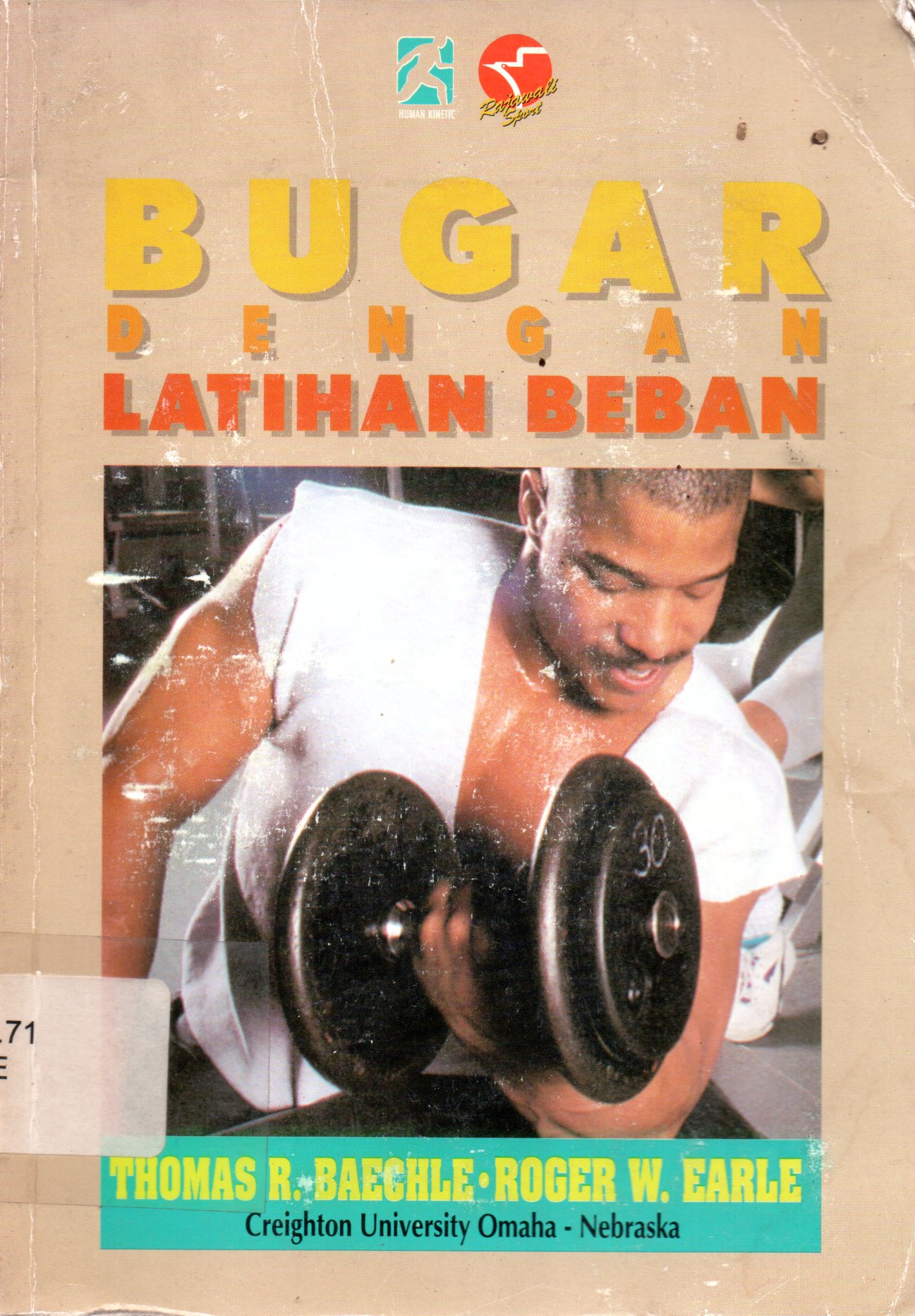 Sampul Bugar dengan Latihan Beban / Alih Bahasa: Razi Siregar
