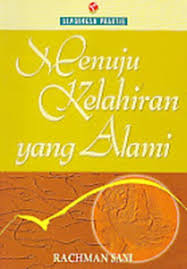 Sampul Menuju Kelahiran yang Alami / Rachman Sani