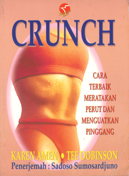 Sampul CRUNCH :  Cara Terbaik Meratakan Perut dan Menguatkan Punggung / Karen Amen