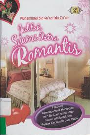 Sampul Jadilah Suami Istri Romantis / Muhammad bin Sa'ad Alu Zu'air