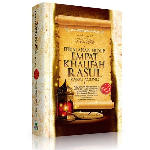 Sampul Perjalanan Hidup Empat Khalifah Rasul yang Agung / Al-Hafizh Ibnu Katsir