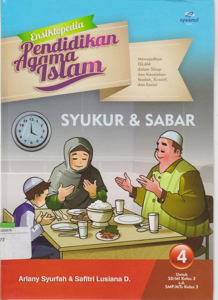 Sampul Ensiklopedia Pendidikan Agama Islam :  Syukur & Sabar / Ariany Syurfah & Safitri Lusiana D