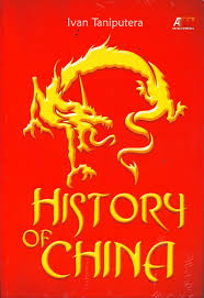 Sampul History Of China / Editor: Abdul Qodir Shaleh