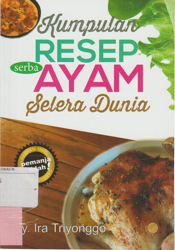 Sampul Kumpulan Resep Serba Ayam Selera Dunia