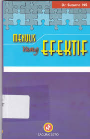 Sampul Menulis yang Efektif / Dr. Sutarno NS