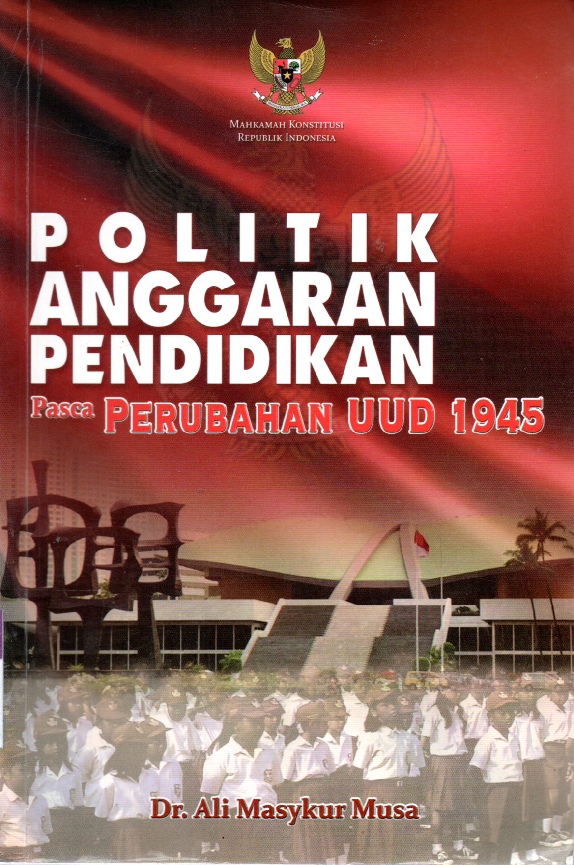 Sampul Politik Anggaran Pendidikan Pasca Perubahan UUD 1945