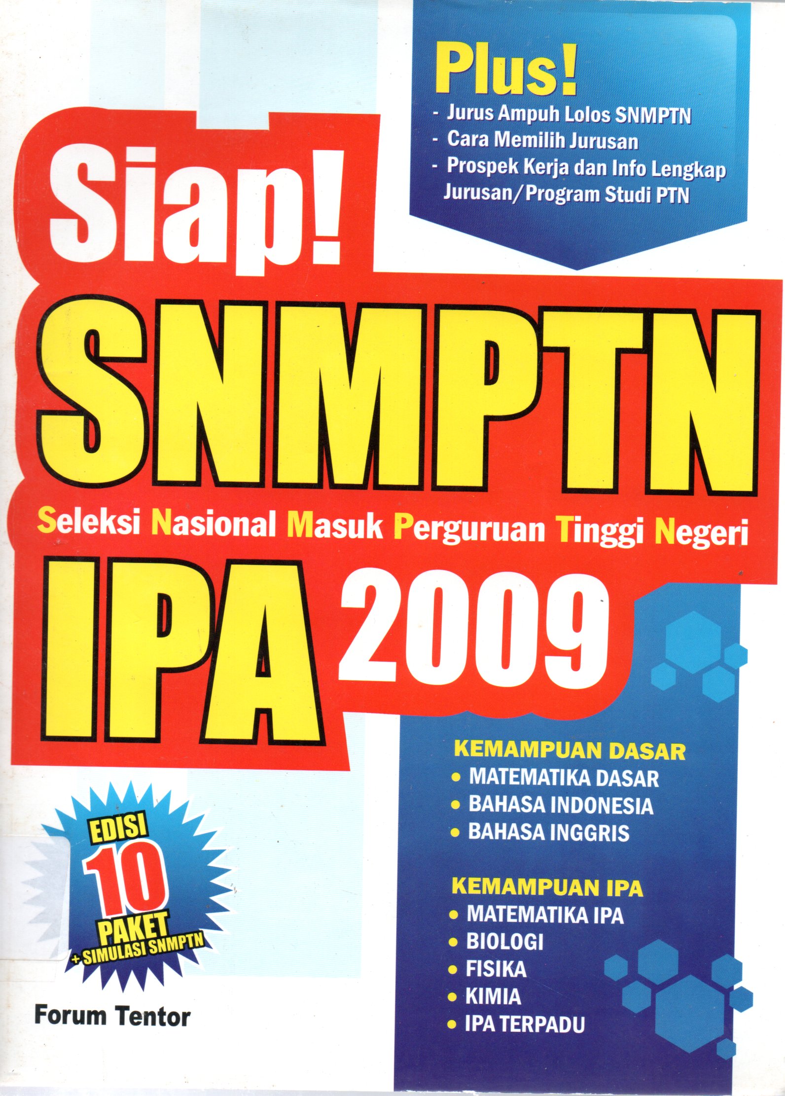 Sampul Siap! SNMPTN IPA 2009 / Penyunting: Cisca dan Dedy GNR