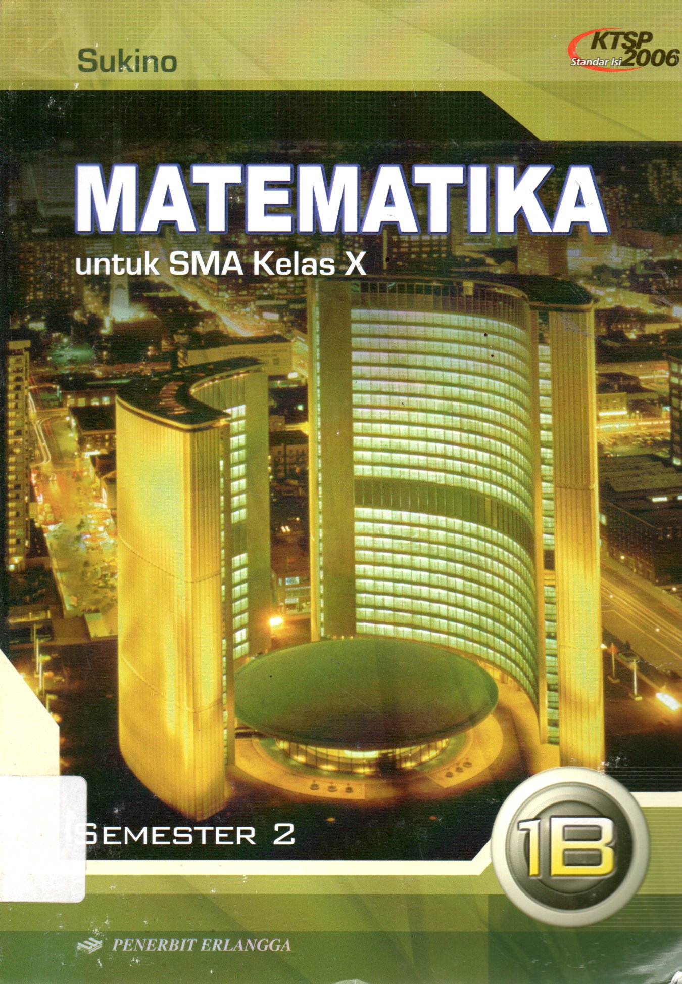 Sampul Matematika untuk SMA Kelas X :  Semester 2 / Editor: Iwan Suseno, Muji Darmanto
