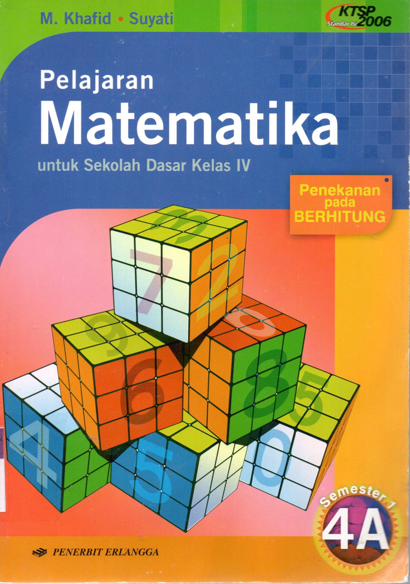 Sampul Pelajaran Matematika :  untuk Sekolah Dasar Kelas IV A