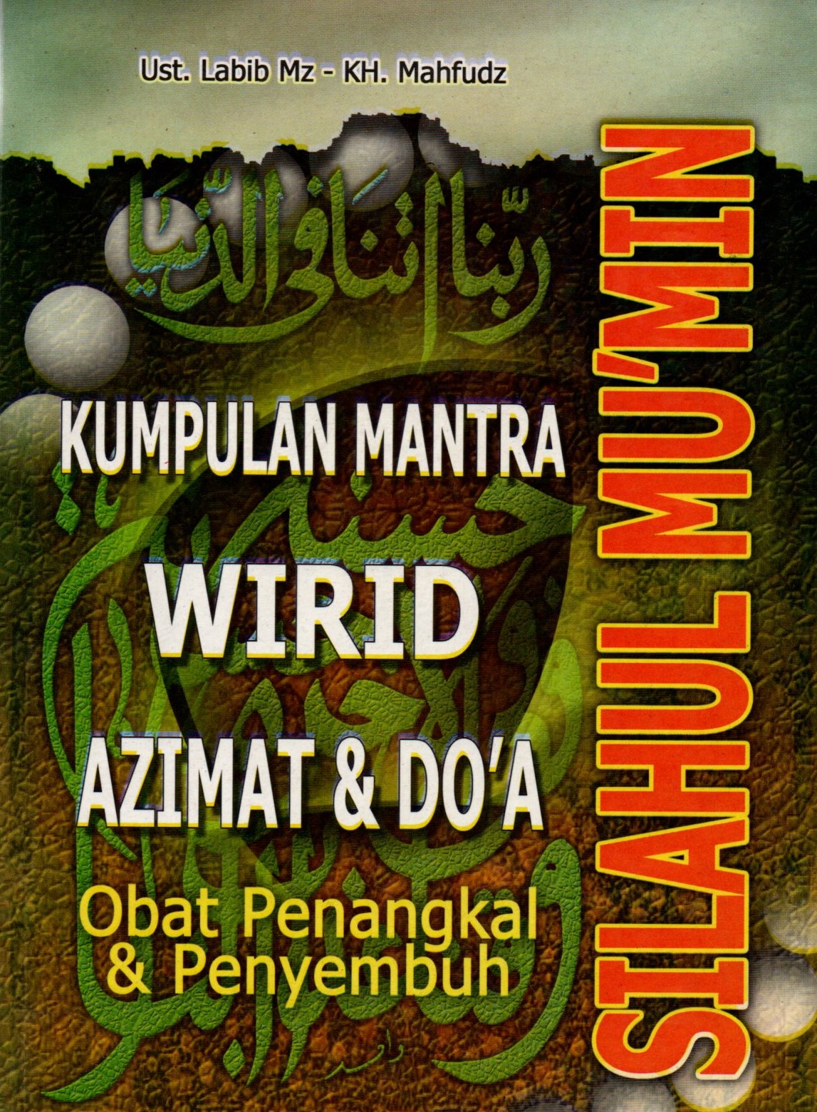 Sampul Kumpulan Mantra, Wirid, Azimat, dan Doa :  Obat Penangkal dan Penyembuh