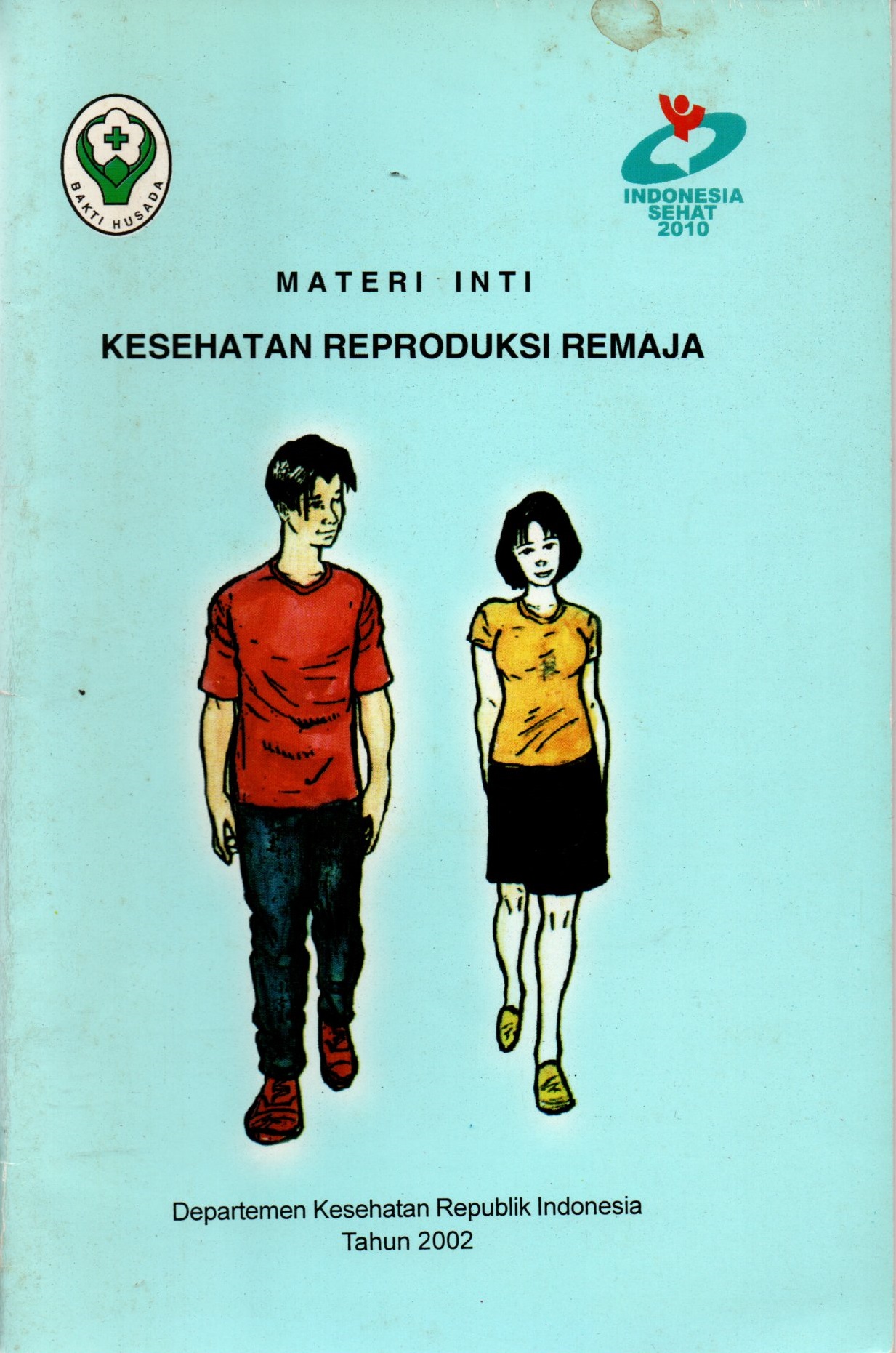 Sampul Materi inti Kesehatan Reproduksi Remaja / Depkes RI