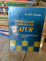 Sampul Pembukaan Pembukaan Catur :  Jilid 1. Pertahanan Ruy Lopez (Spanyol) / Ds. F.K.N Harahap