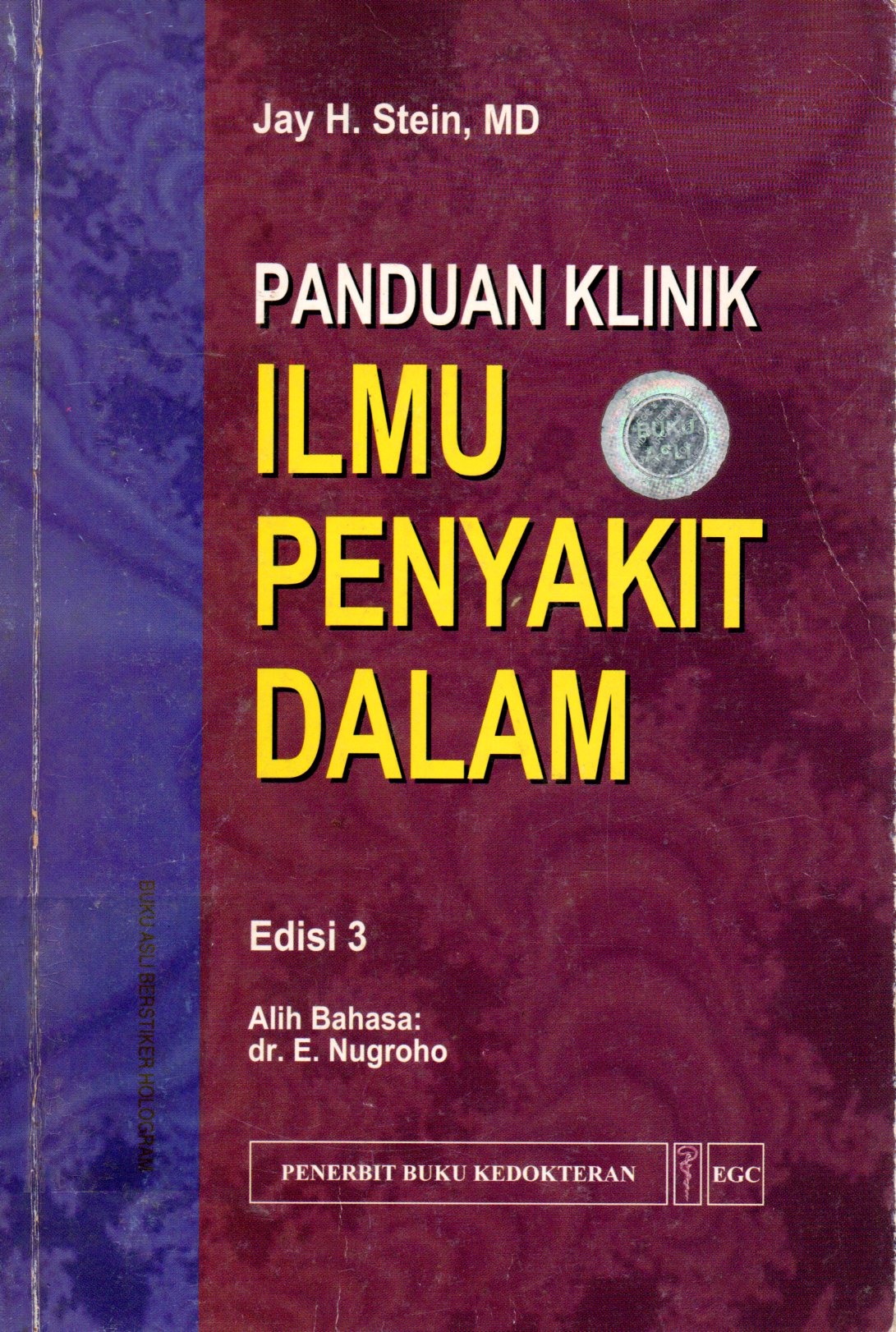 Sampul Panduan Klinik Ilmu Penyakit Dalam / Alih Bahasa: Edi Nugroho, Editor: Sugiarto Komala, Alexander Santoso