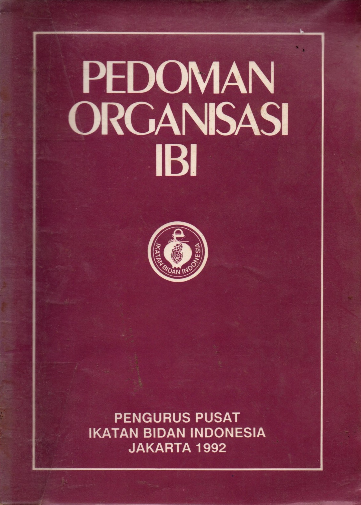 Sampul Pedoman Organisasi IBI / Pengurus Pusat IBI