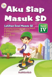 Sampul Aku Siap Masuk SD :  Seri IV / Sumi Suhartinah