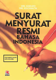 Sampul Surat Menyurat Resmi Bahasa Indonesia / Editor: Tjun Surjaman, Agus Nasihin