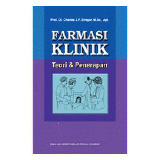 Sampul Farmasi Klinik / Prof. Dr. Charles J.P. Siregar, M.Sc., Apt