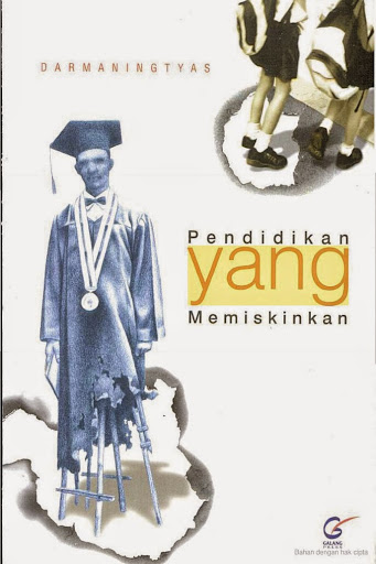 Sampul Pendidikan yang Memiskinkan / Darmaningtyas