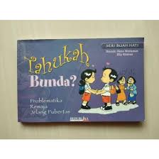Sampul Tahukah bunda? :  Problematika Remaja Jelang Pubertas / Neno Warisman, Elly Risman