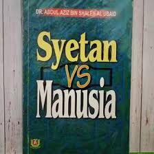 Sampul Syetan vs Manusia / Dr.Abdul Aziz Bin Shaleh Al Ubaid