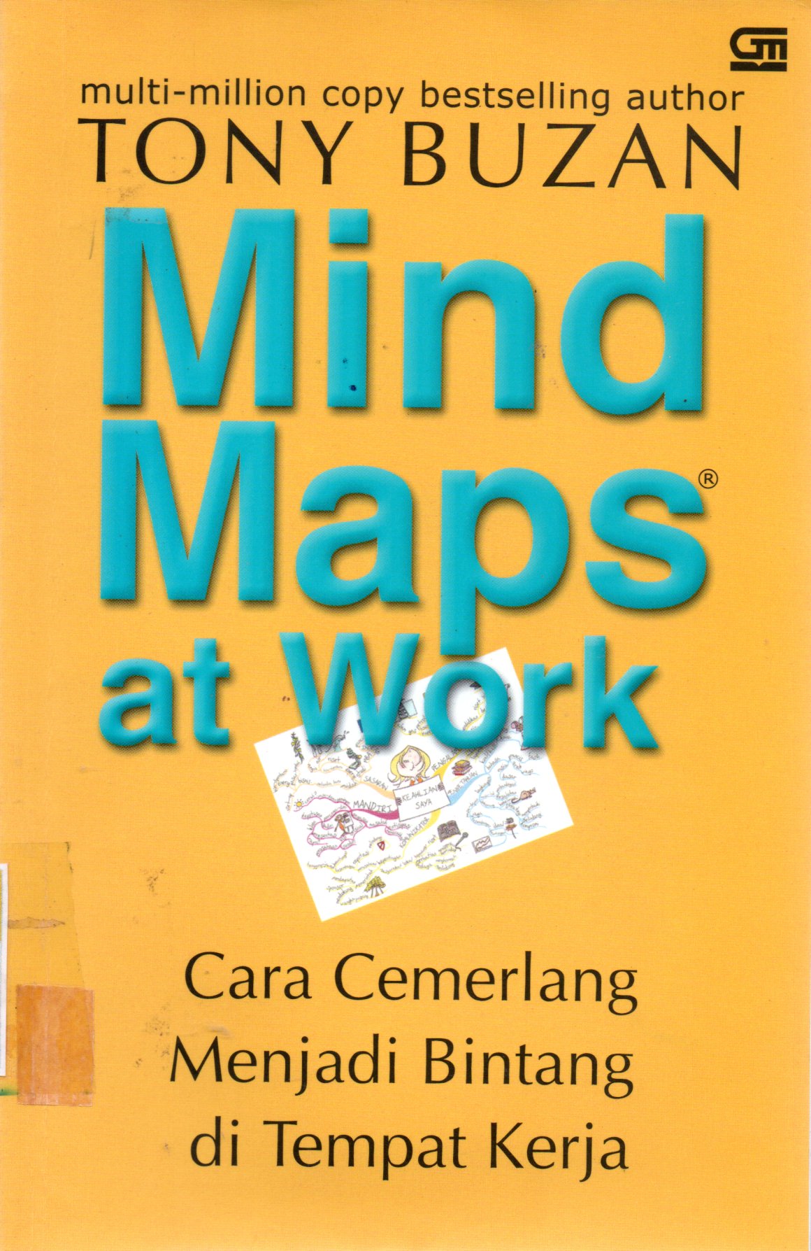 Sampul Mind Maps at Work :  Cara Cemerlang Menjadi Bintang di Tempat Kerja / Alih Bahasa: Daniel Wirajaya