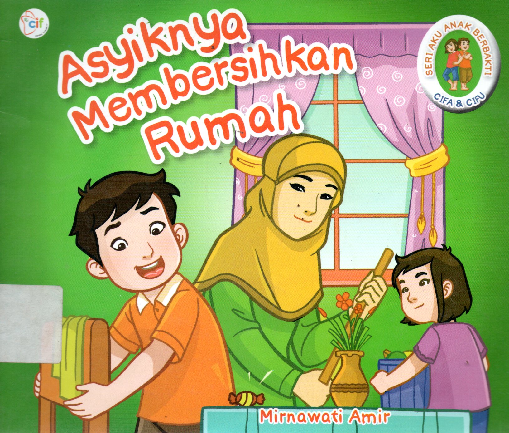 Sampul Asyiknya Membersihkan Rumah / Editor: Nurul Hidayati