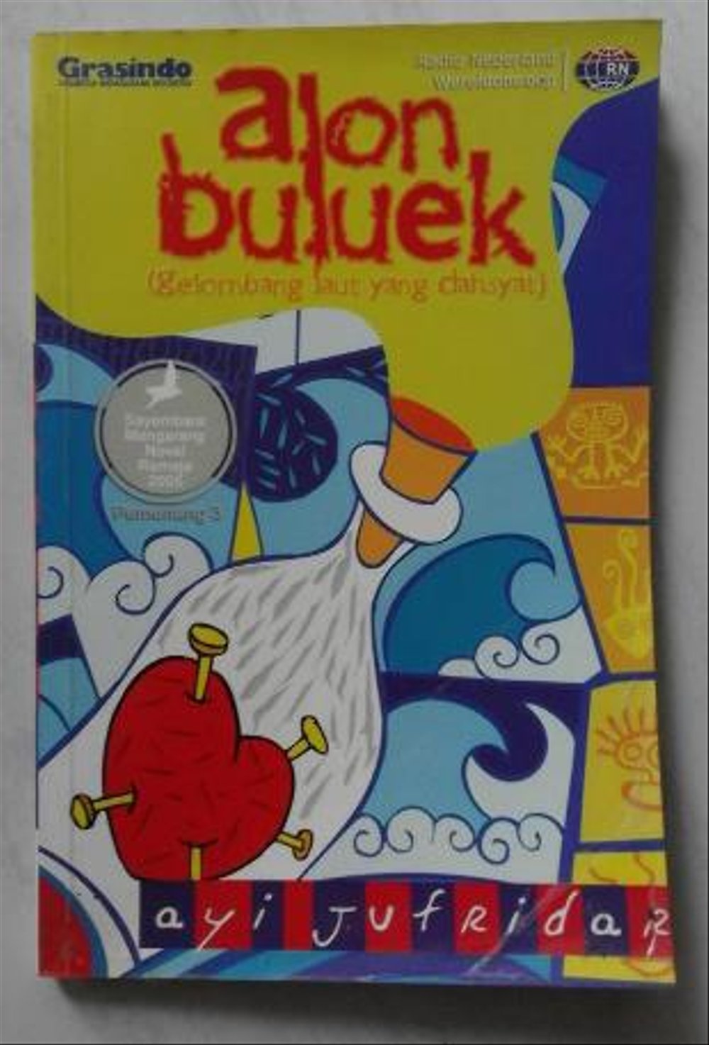 Sampul Alon Buluek :  (Gelombang Laut yang Dahsyat) / Ayi Jufridar