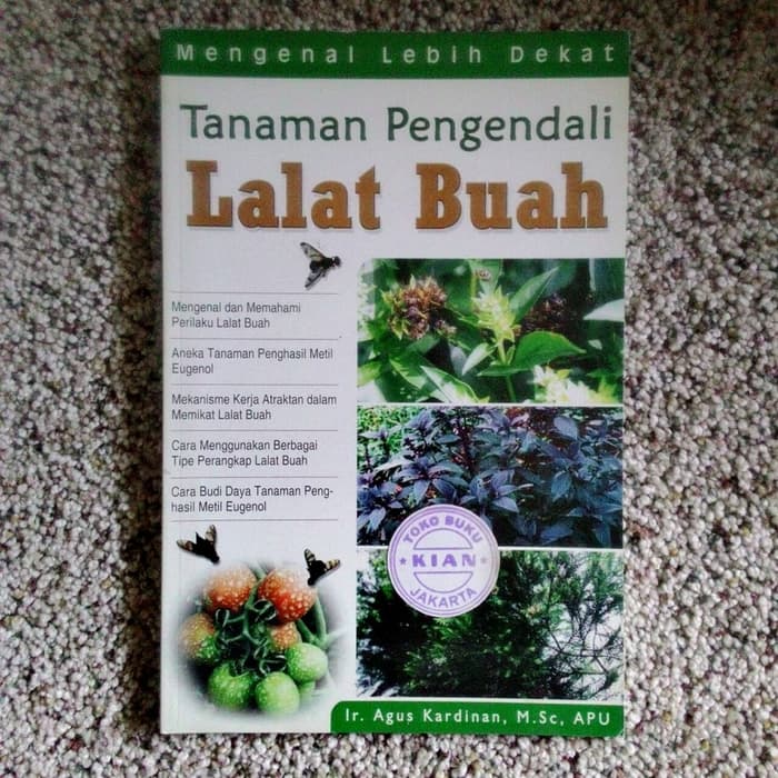 Sampul Tanaman Pengendali Lalat Buah / Ir. Agus Kardinan, M.Sc, APU