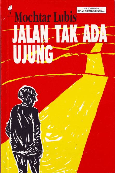 Sampul Jalan Tak Ada Ujung / Mochtar Lubis