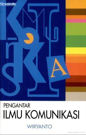 Sampul Pengantar Ilmu Komunikasi / Wiryanto