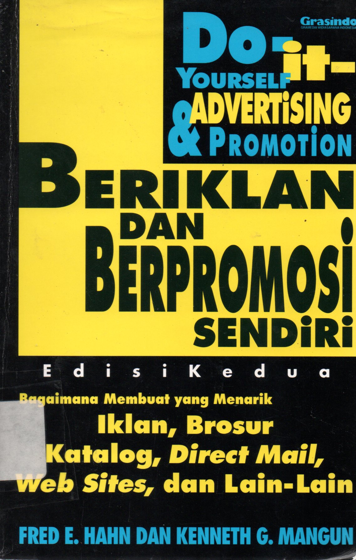 Sampul Beriklan dan Berpromosi Sendiri :  Do'it Youself Advertising and Promotion / E. Hahn dan kenneth G. M