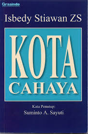 Sampul Kota Cahaya / Isbedy Stiawan ZS
