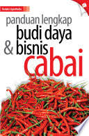 Sampul Panduan Lengkap Budi Daya & Bisnis Cabai :  - / M.Topan Nixon