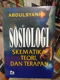 Sampul Sosiologi Skematika, Teori Dan Terapan :  - / ABDULSYANI
