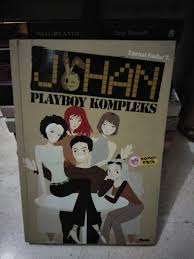 Sampul Johan Playboy Kompleks :  Komedi Cinta / Zaenal Radar T.