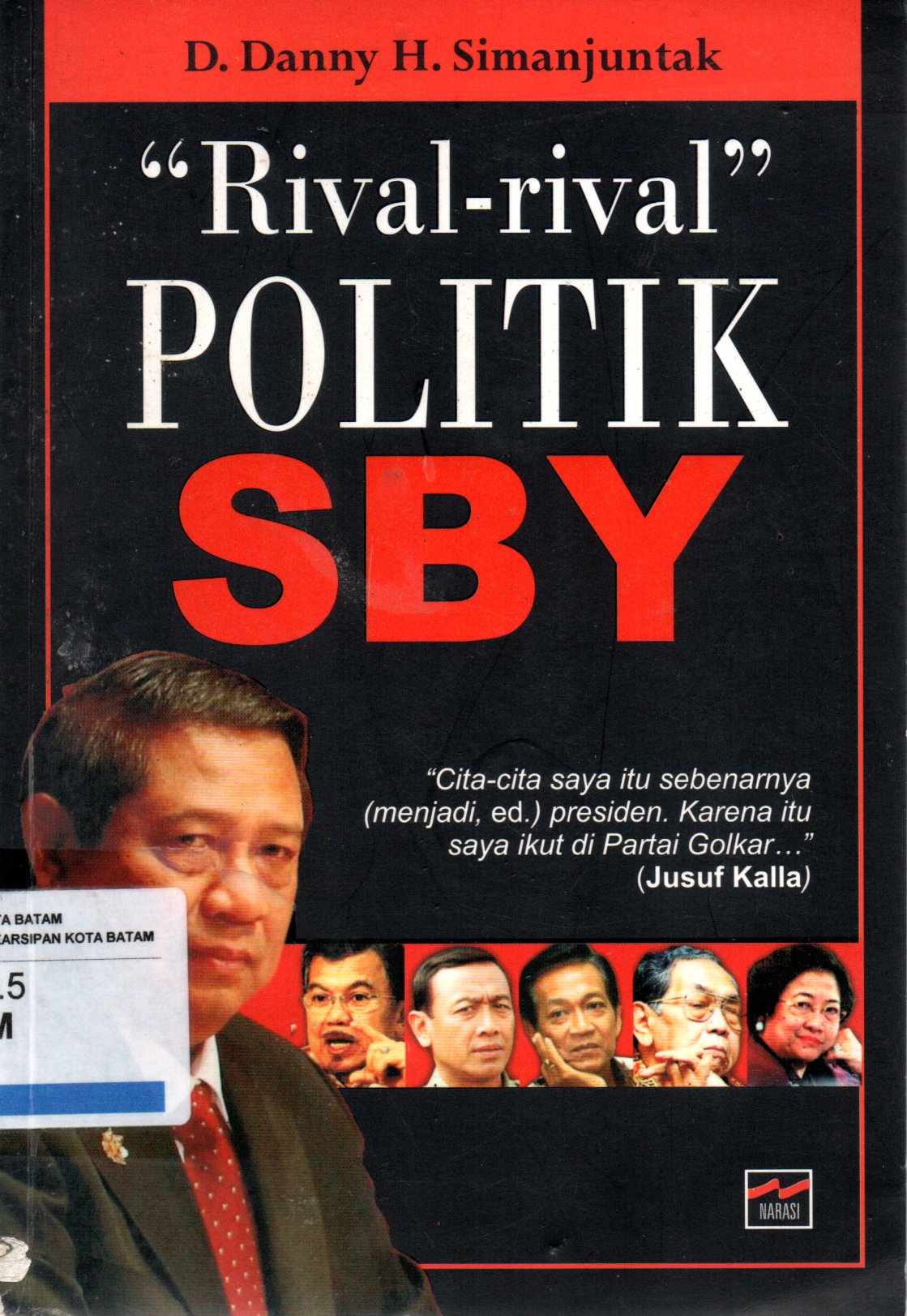 Sampul Rival-Rival Politik SBY / Penyunting: A. Yogaswara