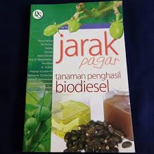 Sampul Jarak Pagar Tanaman Penghasil Biodiesel / Erliza Hambali