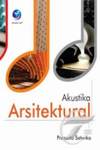 Sampul Akustika arsitektural / Prasasto Satwiko